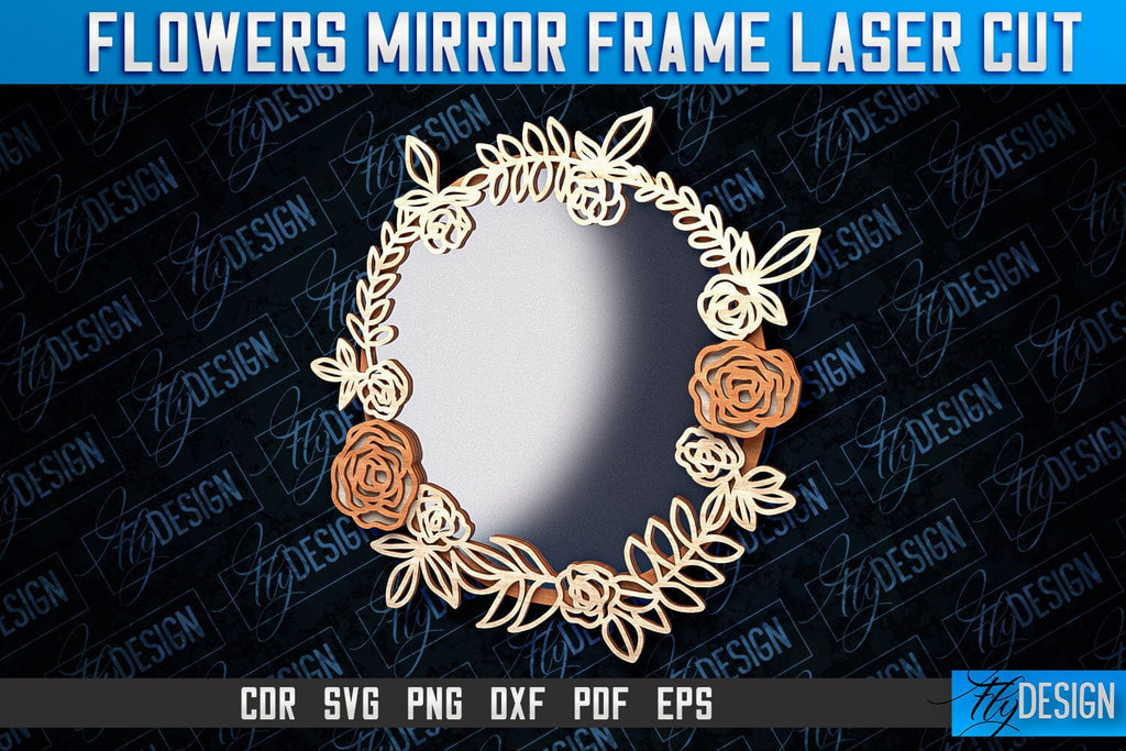 Flowers Mirror Frame Laser Cut SVG | Home Design Laser Cut SVG Design ...