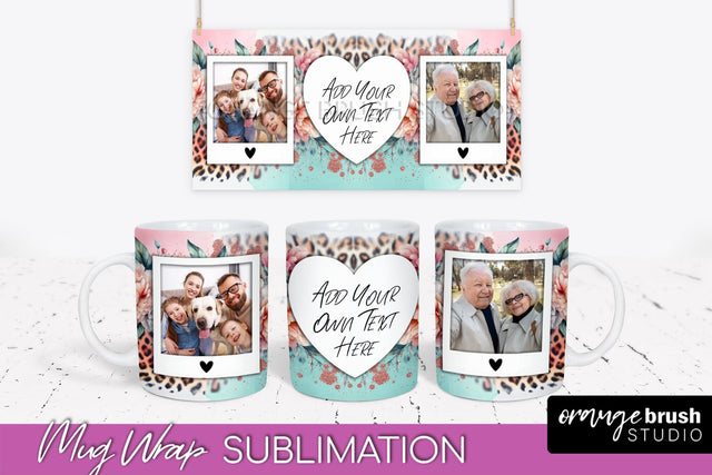 Flowers Photo Frame Mug Wrap - Add Picture Mug Sublimation Sublimation OrangeBrushStudio 