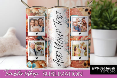 Flowers Photo Frame Tumbler PNG - Add Picture Tumbler Wrap Sublimation OrangeBrushStudio 