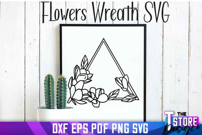 Flowers Wreath SVG | Flowers SVG Design | SVG File SVG The T Store Design 