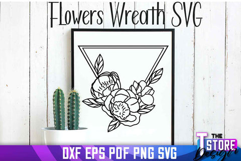 Flowers Wreath SVG | Flowers SVG Design | SVG File SVG The T Store Design 