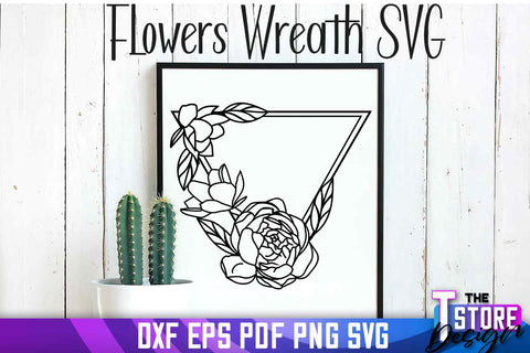 Flowers Wreath SVG | Flowers SVG Design | SVG File SVG The T Store Design 