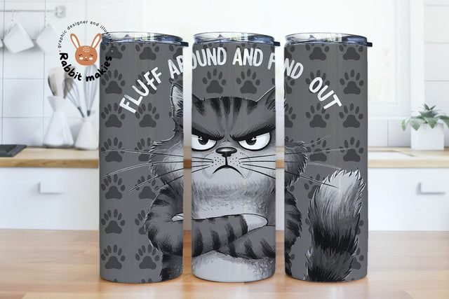 Fluff Around and Find Out Tumbler Wrap, Funny Cat 20 Oz Skinny Sublimation Tumbler PNG, Cat Tumbler PNG Design Digital File Download Sublimation Rabbitmakies 
