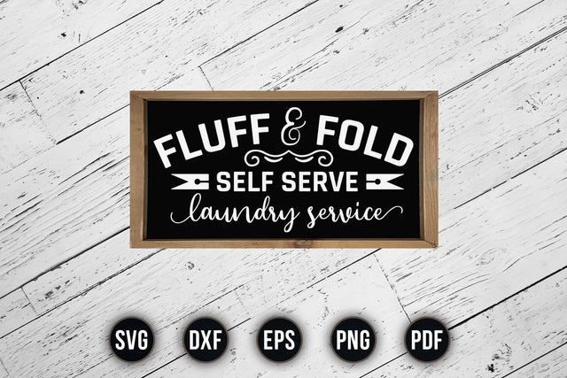 Fluff & Fold - Laundry Room Sayings Sign SVG SVG CraftLabSVG 