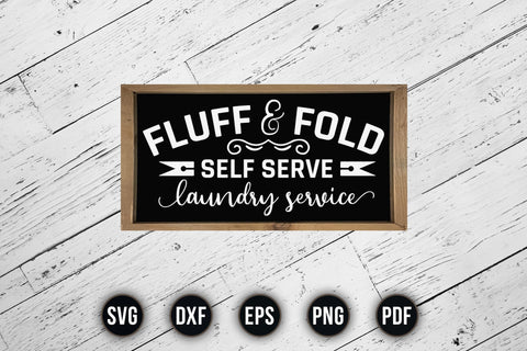 Fluff & Fold - Laundry Room Sayings Sign SVG SVG CraftLabSVG 