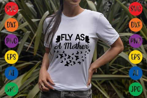 Fly As A Mother SVG DESIGN SVG Rafiqul20606 