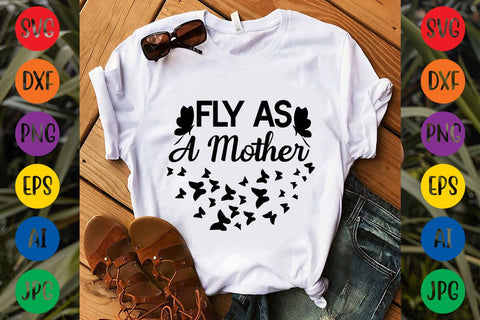 Fly As A Mother SVG DESIGN SVG Rafiqul20606 