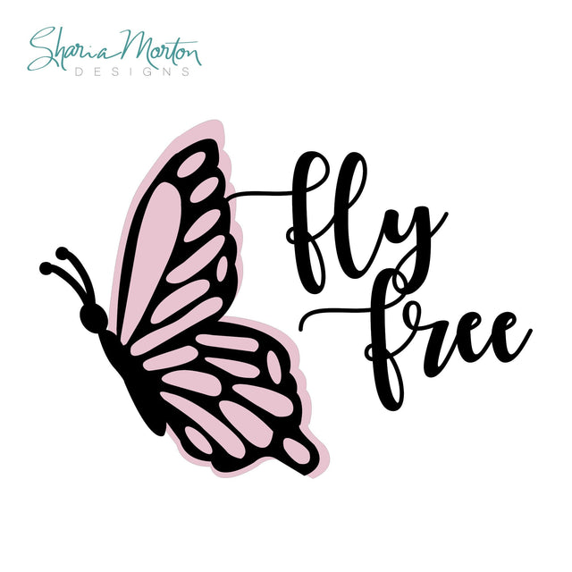 Fly Free Butterfly for Vinyl Crafts and Inspirational Quote Projects SVG Sharia Morton Designs 