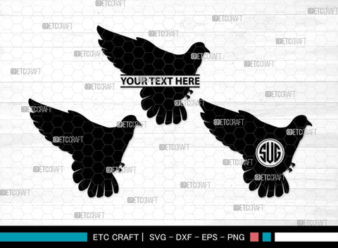 Flying Dove Monogram, Flying Dove Silhouette, Flying Dove SVG, Dove Svg, Pigeon Svg, Peace Sign Svg, Bird Svg, SB00562 SVG ETC Craft 