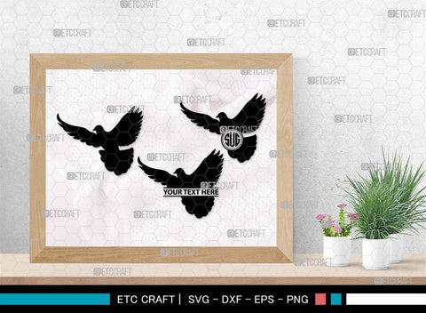 Flying Dove Monogram, Flying Dove Silhouette, Flying Dove SVG, Dove Svg, Pigeon Svg, Peace Sign Svg, Bird Svg, SB00562 SVG ETC Craft 