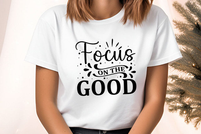 focus on the good svg Design SVG Designangry 