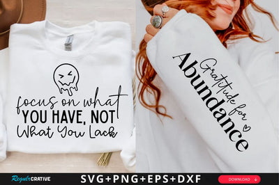 Focus on What You Have Not What You Lack Sleeve SVG Design, Inspirational sleeve SVG, Motivational Sleeve SVG Design, Positive Sleeve SVG SVG Regulrcrative 