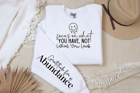 Focus on What You Have Not What You Lack Sleeve SVG Design, Inspirational sleeve SVG, Motivational Sleeve SVG Design, Positive Sleeve SVG SVG Regulrcrative 