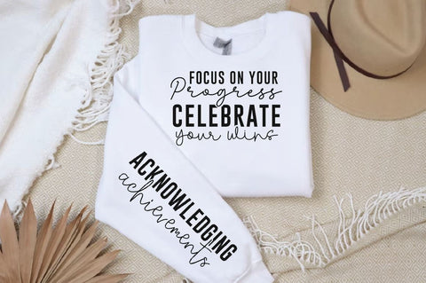 Focus on Your Progress Celebrate Your Wins Sleeve SVG Design, Inspirational sleeve SVG, Motivational Sleeve SVG Design, Positive Sleeve SVG SVG Regulrcrative 