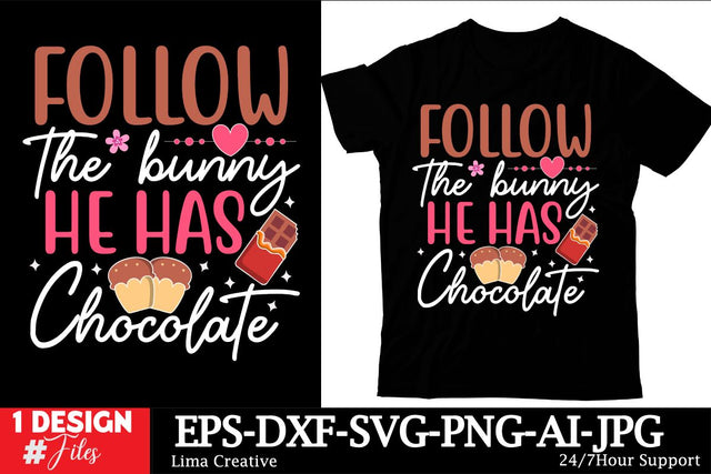 Follow The BUnny He HAs Chocolate SVG Cut File SVG Insomnia Std 