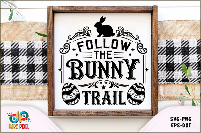 Follow the Bunny Trail SVG Sublimation Shetara Begum 