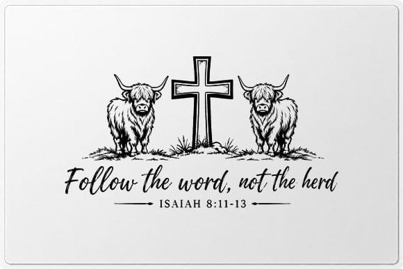 Follow The Word Not The Herd Christian Bible Verse PNG SVG BillahCrafts 