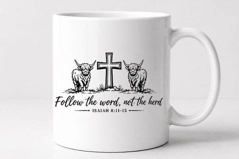 Follow The Word Not The Herd Christian Bible Verse PNG SVG BillahCrafts 