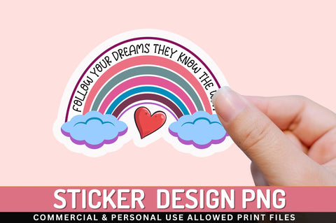 Follow your dreams Sticker Design Sublimation Regulrcrative 