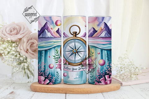 Follow Your Dreams Tumbler Wrap Sublimation sassyprint 