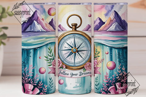 Follow Your Dreams Tumbler Wrap Sublimation sassyprint 