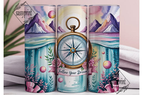 Follow Your Dreams Tumbler Wrap Sublimation sassyprint 