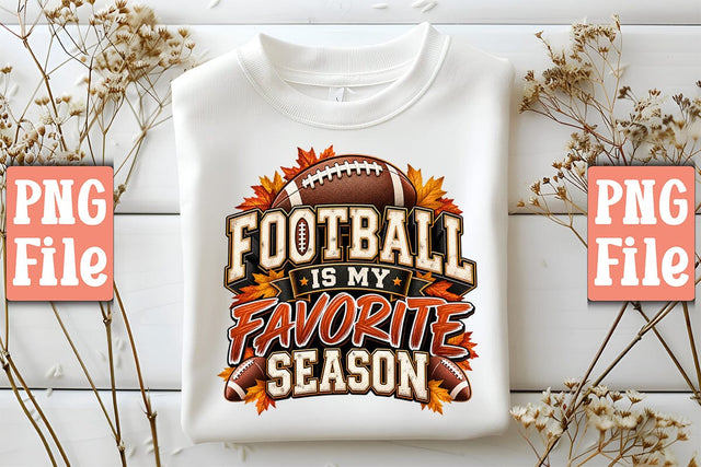 Football Is My Favorite Season PNG Sublimation Craftlabsvg24 