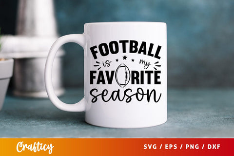 Football is my favorite season SVG Design SVG Designangry 