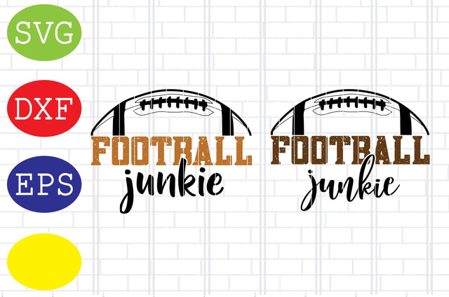 Football Junkie Svg, Football American Svg, Football Silhouette, Football Cut Files, Football Season Svg, Jpg, Eps, Dxf Files SVG DigitalSvgFiles 