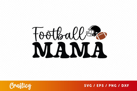 Football mama SVG Design SVG Designangry 