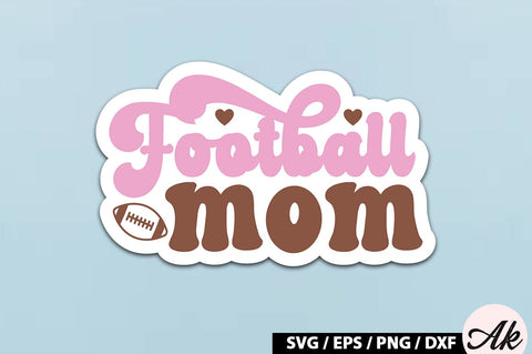Football mom Retro Stickers SVG akazaddesign 