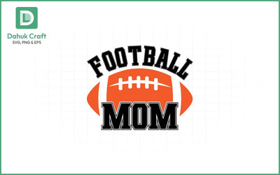 Football Mom SVG Design Football Mom SVG PNG EPS V3 SVG dahukdesign 