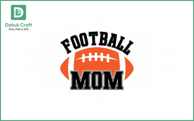 Football Mom SVG Design Football Mom SVG PNG EPS V4 SVG dahukdesign 