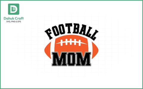 Football Mom SVG Design Football Mom SVG PNG EPS V4 SVG dahukdesign 