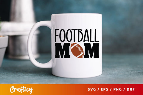 Football mom SVG Design SVG Designangry 