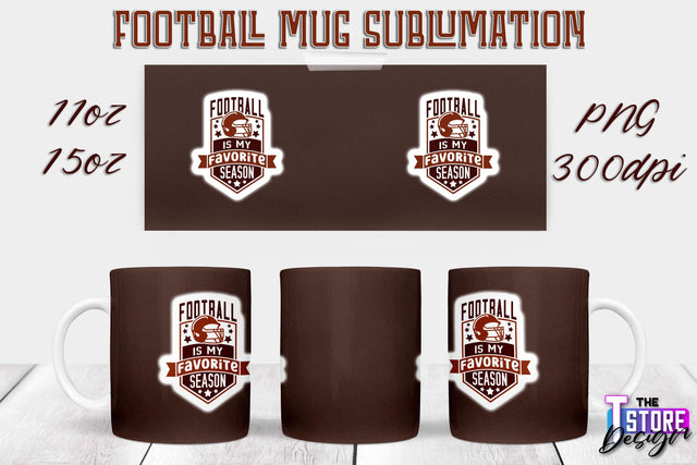 Football Mug PNG Design | Football Mug 11oz 15oz PNG | Sports Mom PNG Sublimation The T Store Design 