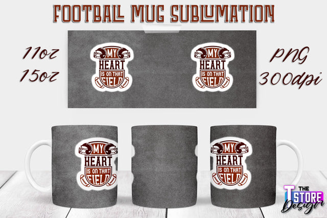 Football Mug PNG Design | Football Mug 11oz 15oz PNG | Sports Mom PNG Sublimation The T Store Design 