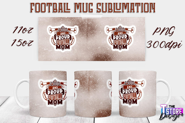 Football Mug PNG Design | Football Mug 11oz 15oz PNG | Sports Mom PNG Sublimation The T Store Design 
