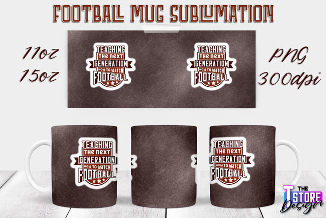 Football Mug PNG Design | Football Mug 11oz 15oz PNG | Sports Mom PNG Sublimation The T Store Design 