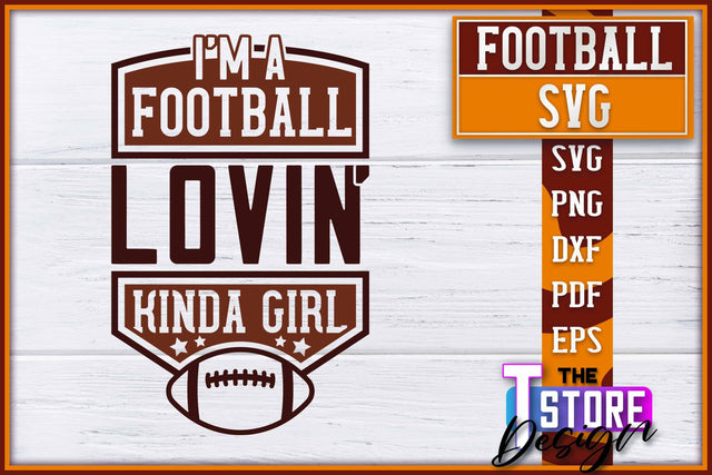 Football SVG Design | Football Designs | Dad Quotes SVG The T Store Design 