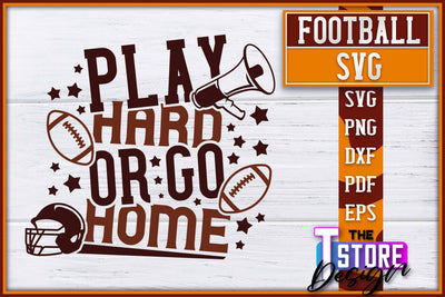 Football SVG Design | Football Designs | Dad Quotes SVG The T Store Design 