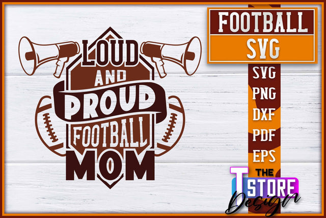 Football SVG Design | Football Designs | Dad Quotes SVG The T Store Design 
