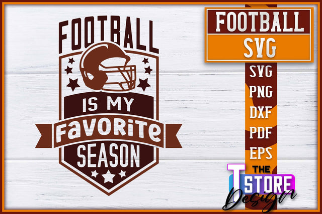 Football SVG Design | Football Designs | Dad Quotes SVG The T Store Design 
