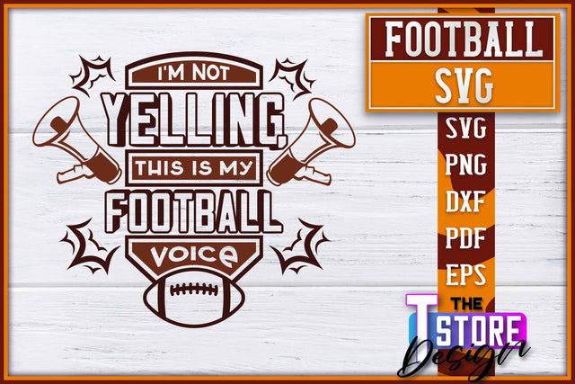 Football SVG Design | Football Designs | Dad Quotes SVG The T Store Design 