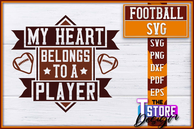 Football SVG Design | Football Designs | Dad Quotes SVG The T Store Design 