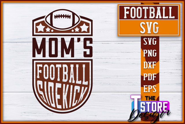 Football SVG Design | Football Designs | Dad Quotes SVG The T Store Design 