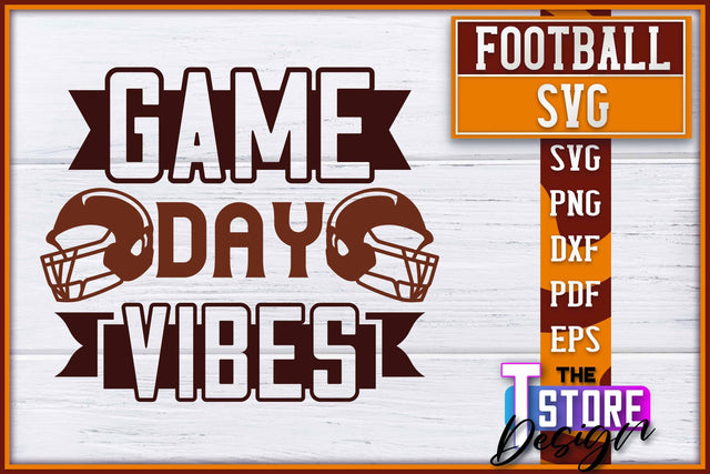 Football SVG Design | Football Designs | Dad Quotes SVG The T Store Design 