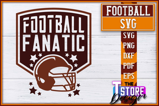 Football SVG Design | Football Designs | Dad Quotes SVG The T Store Design 