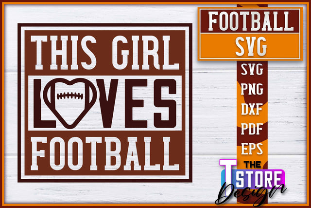 Football SVG Design | Football Designs | Dad Quotes SVG The T Store Design 
