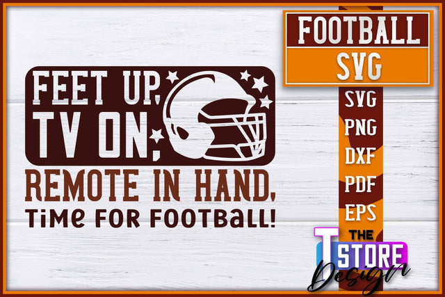 Football SVG Design | Football Designs | Dad Quotes SVG The T Store Design 